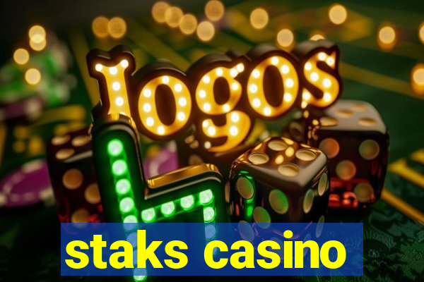 staks casino